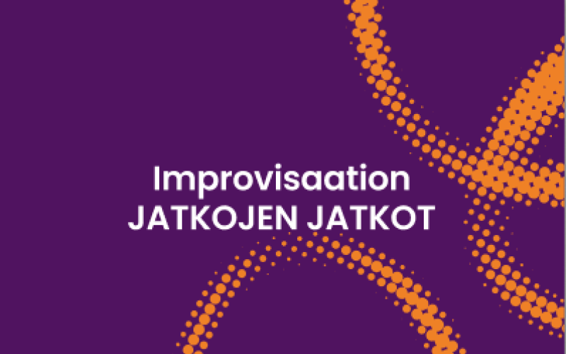 Improvisaation JATKOJEN JATKOT