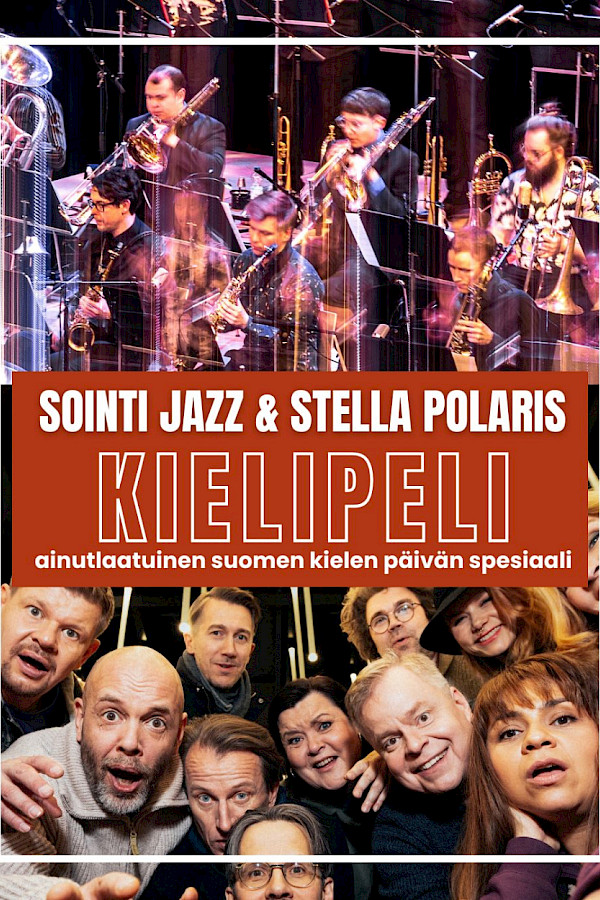 Kielipeli - Sointi Jazz Ensemble & Stella Polaris - ainutlaatuinen suomen kielen päivän spesiaali | 9.4.2026